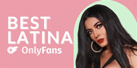 latina titties|Top 8 Best Latina OnlyFans Accounts in 2024